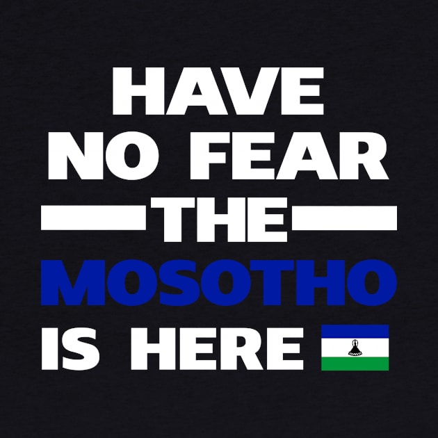 No Fear Mosotho Is Here Lesotho by lubashantae